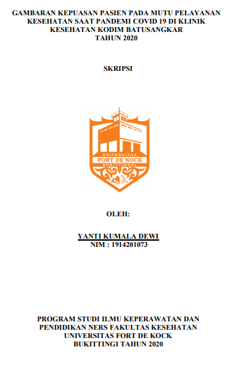 Gambaran Kepuasan Pasien Pada Mutu Pelayanan Kesehatan Saat Pandemi Covid 19 Di Klinik Kesehatan Kodim Batusangkar Tahun 2020