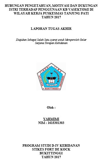 Hubungan Pengetahuan, Movitasi dan Dukungan Istri dengan KB Vasektomi di Wilayah Kerja Puskesmas Tanjung Pati Tahun 2017