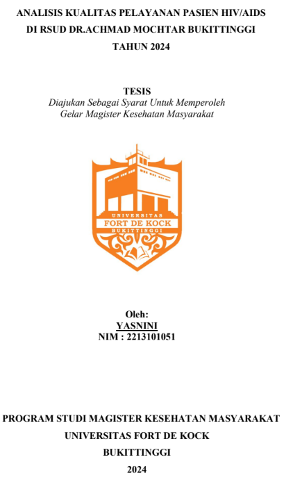Analisis Kualitas Pelayanan Pasien HIV/AIDS Di RSUD Dr.Achmad Mochtar Bukittinggi Tahun 2024