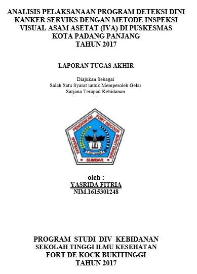 Analisis Pelaksanaan Program Deteksi Dini Kanker Serviks Dengan Metode Inspeksi Visual Asam Asetat (IVA) Di Puskesmas Kota Padang Panjang Tahun 2017