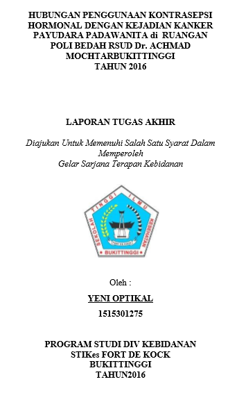 Hubungan Penggunaan Alat Kontrasepsi dengan Kejadian Kanker Payudara Wanita di RSUD Dr. Achmad Mochtar Bukittinggi Tahun 2016