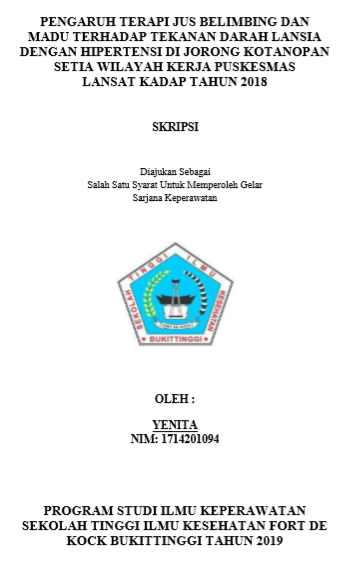 Pengaruh Terapi Jus Belimbing dan Madu terhadap Tekanan Darah Lansia dengan Hipertensi di Jorong Kotanopan Setia Wilayah Kerja Puskesmas Lansat Kadap Tahun 2018