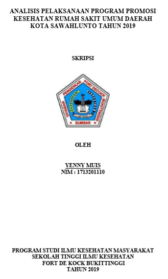 Analisis Pelaksanaan Program Promosi Kesehatan Rumah Sakit Umum Daerah Kota Sawahlunto Tahun 2019