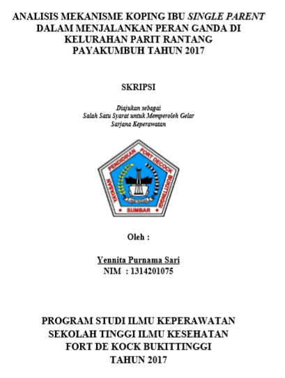 Analisis Mekanisme Koping Ibu Single Parent Dalam Menjalankan Peran Ganda di Kelurahan Parit Rantang Payakumbuh Tahun 2017