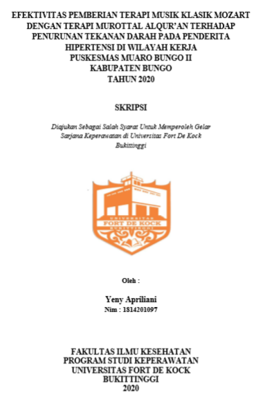 Efektivitas Pemberian Terapi Musik Klasik Mozart dengan Terapi Murottal  Alquran terhadap Penurunan Tekanan Darah pada Penderita Hipertensi di  Wilayah Kerja Puskesmas Muaro Bungo II Kabupaten Bungo tahun 2020