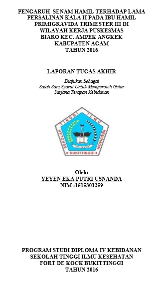 Pengaruh Senam Hamil Terhadap Lama Persalinan Kala II Pada Ibu Hamil Primigravida Trimester III Di Wilayah Kerja Puskesmas Biaro Kecamatan Ampek Angkek Kabupaten Agam Tahun 2016