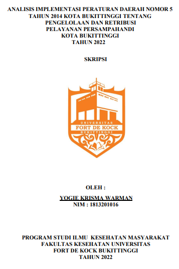 Analisis Implementasi Peraturan Daerah Nomor 5 Tahun 2014 Kota Bukittinggi Tentang Pengelolaan Dan Retribusi Pelayanan Persampahandi Kota Bukittinggi Tahun 2022