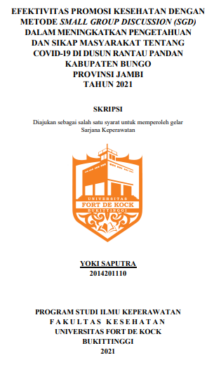 Efektivitas Promosi Kesehatan Dengan Metode Small Group Discussion (SGD) Dalam Meningkatkan Pengetahuan Dan Sikap Masyarakat Tentang Covid-19 Di Dusun Rantau Pandan Kabupaten Bungo Provinsi Jambi Tahun 2021