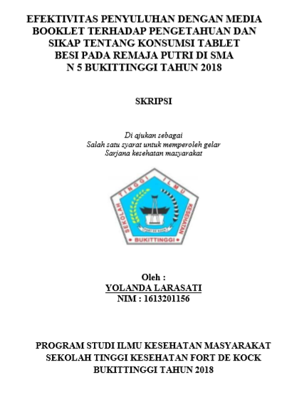 Efektivitas Penyuluhan  Dengan Media Booklet Terhadap Pengetahuan dan Sikap Tentang Konsumsi Tablet Besi Pada Remaja Putri Di SMA Negeri 5  Bukittinggi Tahun 2018