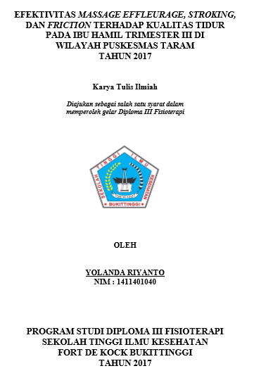 Efektivitas Massage Effleurage, Stroking, dan Friction terhadap Kualitas Tidur pada Ibu Hamil Trimester III di Wilayah Puskesmas Taram Tahun 2017