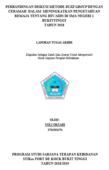 Perbandingan Diskusi Metode BUZZ GROUP Dengan Ceramah  Dalam Meningkatkan Pengetahuan Remaja Tentang HIV/AIDS Di SMA  NEGERI 1 Bukittinggi Tahun 2018