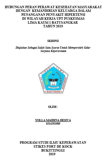 Hubungan Peran Perawat Kesehatan Masyarakat dengan Kemandirian Keluarga dalam Penanganan Penyakit Hipertensi di Wilayah Kerja UPT Puskesmas Lima Kaum 1 Batusangkar Tahun 2019