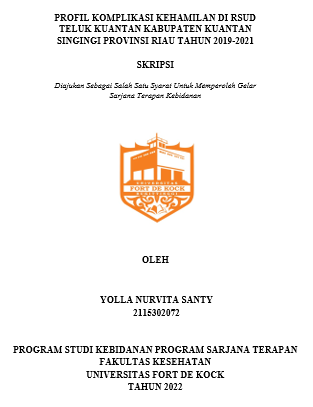 Profil Komplikasi Kehamilan Di RSUD Teluk Kuantan Kabupaten Kuantan Singingi Provinsi Riau Tahun 2019-2021