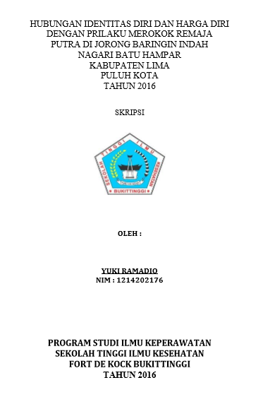Hubungan Identitas Diri dan Harga Diri dengan Perilaku Merokok Remaja Putra di Jorong Baringin Indah Nagari Batu Hampar Kabupaten Lima Puluh Kota Tahun 2016