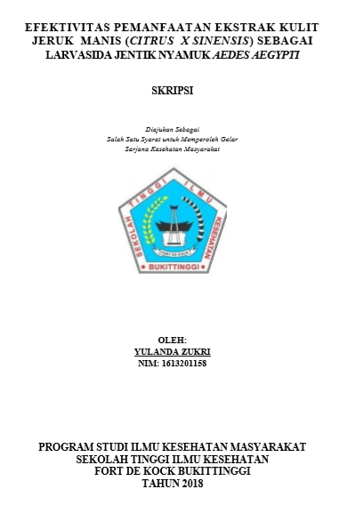 Efektivitas Pemanfaatan Ekstrak Kulit Jeruk Manis (Citrus X Sinensis) Sebagai Larvasida Jentik Nyamuk Aedes aegypti