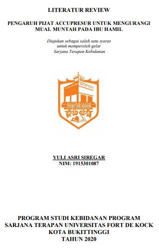 Literature Review : Pengaruh Pijat Accupresur Untuk Mengurangi Mual Muntah Pada Ibu Hamil