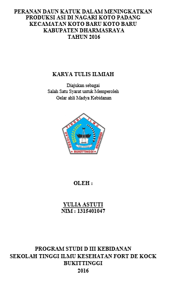Peranan Daun Katuk dalam Meningkatkan Produksi ASI di Nagari Koto padang, Kecamatan Koto baru Kabupaten Dharmasraya Tahun 2016