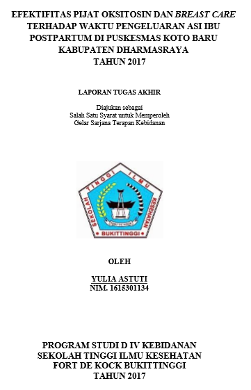 Efektifas Pijat Oksitosin dan Breast care terhadap Waktu Pengeluaran ASI Ibu Postpartum di Puskesmas Koto Baru Kabupaten Dharmasraya Tahun 2017