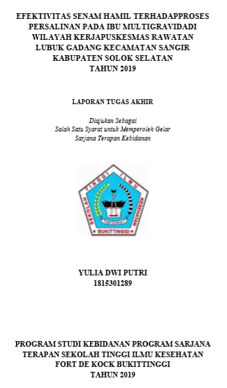 Efektivitas Senam Hamil Terhadap proses Persalinan pada ibu  Multigravida di Wilayah Kerja Puskesmas rawatan Lubuk Gadang Kecamatan Sangir Kabupaten Solok Selatan Tahun 2019
