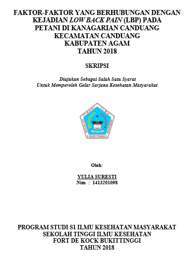 Faktor-Faktor Yang Berhubungan Dengan Kejadian Low Back Pain (LBP) Pada Pekerja Tani Di Kanagarian Canduang Kecamatan Canduang Kabupaten Agam Tahun 2018