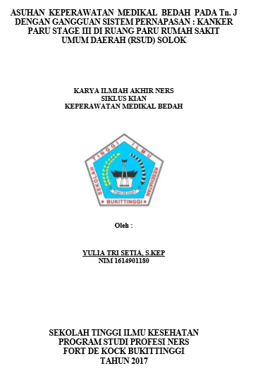 Asuhan Keperawatan pada Tuan J dengan Kanker Paru Stage III di Ruangan Paru RSUD SOLOK Tahun  2017