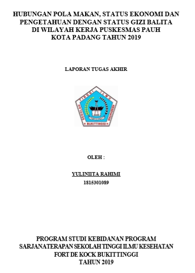 Hubungan Pola Makan, Status Ekonomi dan Pengetahuan dengan Status Gizi Balita di Wilayah Kerja Puskesmas Pauh Kota Padang Tahun 2019