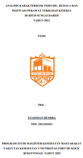 Analisis Karakteristik Individu, Budaya Dan Motivasi Perawat Terhadap Kinerja Di Rsud Sungai Dareh Tahun 2022