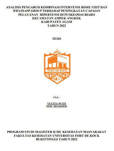 Analisis Pengaruh Kombinasi Intervensi Home Visit Dan Whatsapp Group Terhadap Peningkatan Capaian Pelayanan Hipertensi Di Puskesmas Biaro Kecamatan Ampek Angkek Kabupaten Agam Tahun 2022