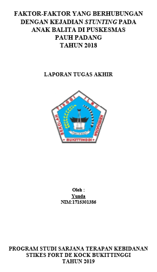 Faktor- Faktor Yang Mempengaruhi Kejadian Stunting Di Wilayah Kerja Puskesmas Pauh Kota Padang  Tahun 2019