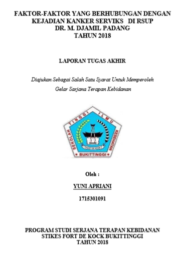 Faktor-faktor Yang Berhubungan Dengan Kejadian Kanker Serviks Di RSUP Dr. M. Djamil Padang tahun 2018
