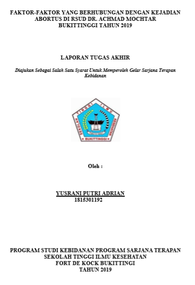 Faktor Faktor Yang Berhubungan Dengan Kejadian Abortus di RSUD Dr. Achmad Mochtar Bukittinggi Tahun 2019