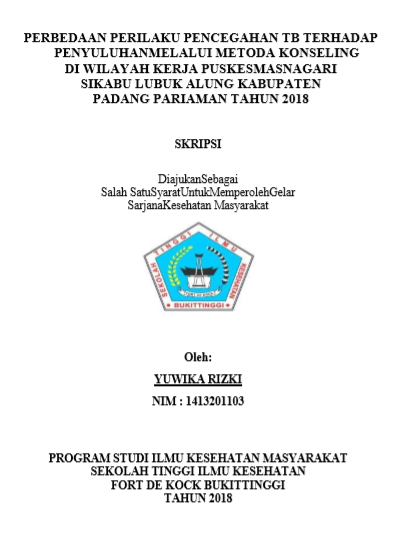 Perbedaan Perilaku Pencegahan TB Melalui Metoda Konseling di Wilayah Kerja Puskesmas Nagari Sikabu Lubuk Alung Kabupaten Padang Pariaman Tahun 2018