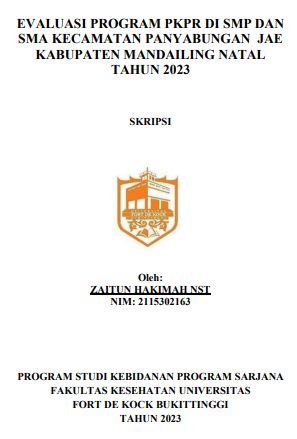 Evaluasi Program PKPR di SMP dan SMA Kecamatan Panyabungan Jae Kabupaten Mandailing Natal Tahun 2023