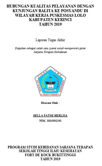 Hubungan Kualitas Pelayanan Dengan Kunjungan Balita ke Posyandu di Wilayah Kerja Puskesmas Lolo Kabupaten Kerinci Tahun 2019