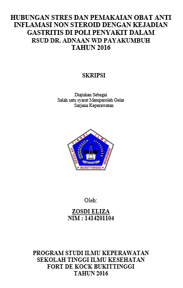 Hubungan Stres dan Pemakaian Obat Anti Inflamasi Non Steroid dengan Kejadian Gastritis di Poli Penyakit Dalam RSUD Dr. Adnaan WD Payakumbuh Tahun 2016