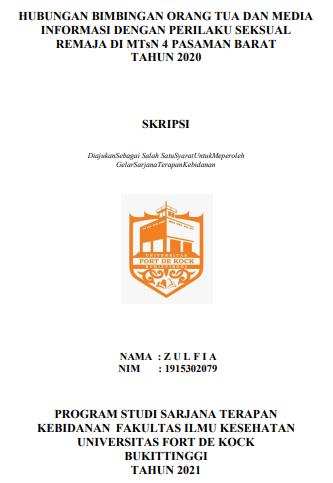 Hubungan Bimbingan Orang Tua Dan Media Informasi Dengan Perilaku Seksual Remaja Di MTSN 4 Pasaman Barat Tahun 2020