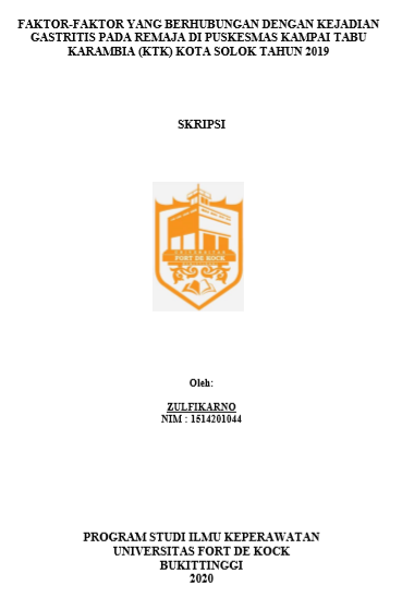 Faktor-faktor yang Berhubungan dengan Kejadian Gastritis pada Remaja di Puskesmas Kampai Tabu Karambia (KTK) Kota Solok Tahun 2019