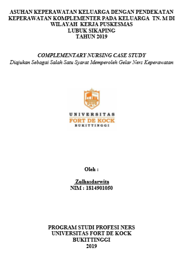 Asuhan Keperawatan Keluarga  Dengan Pendekatan Keperawatan Komplementer Pada Keluarga Tn. M  Di Wilayah Kerja Puskesmas Lubuk Sikaping Tahun 2019