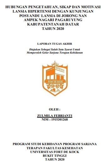Hubungan Pengetahuan Sikap dan Motivasi Lansia Hipertensi dengan Kunjungan Posyandu Lansia di Jorong Nan Ampek Nagari Pagaruyung Kabupaten Tanah Datar Tahun 2020