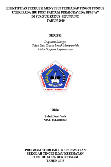 Efektifitas Frekuensi Menyusui Terhadap Tinggi Fundus Uteri Pada Ibu Post Partum Primigravida BPM A di Sumpur Kudus Sijunjung Tahun 2019