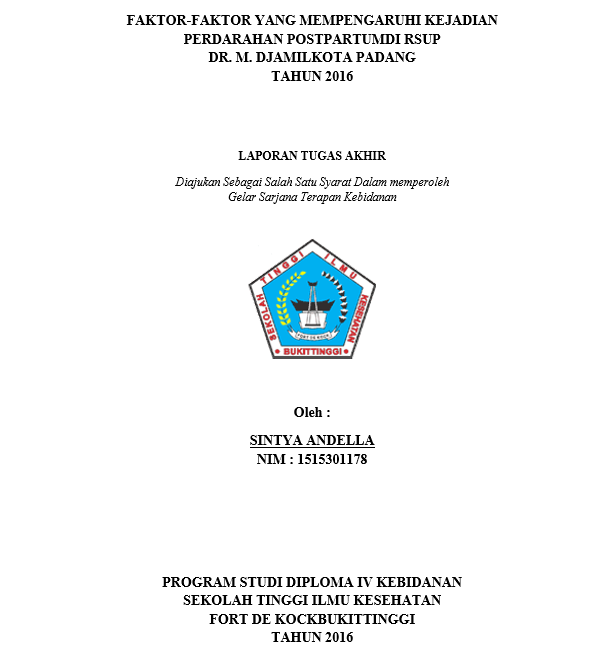 Cover Faktor-faktor yang mempengaruhi kejadian perdarahan postpartum di RSUP dr. M. Djamil tahun 2016