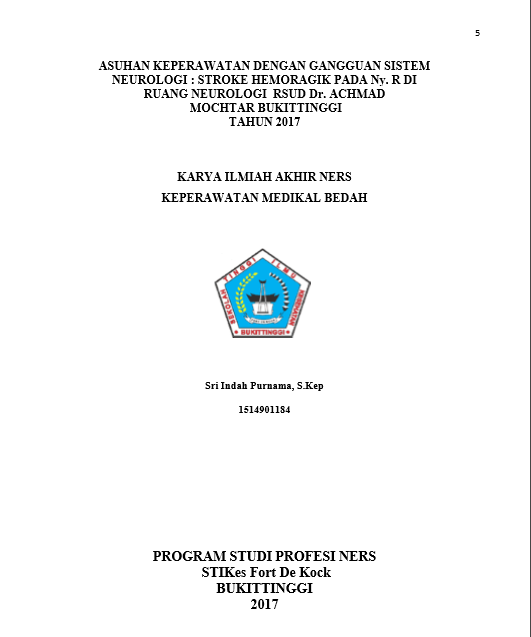 Cover Asuhan Keperawatan Pada Ny. R Dengan Gangguan Sistem Neurologi : Sistem Neurologi Di Ruang Rawat Neurologi RSUD Dr. Achmad Mochtar Bukittinggi  Tahun 2017