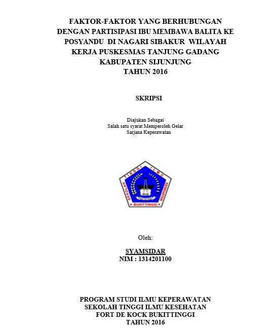 Cover Faktor-faktor yang Berhubungan dengan Partisipasi Ibu Membawa Balita ke Posyandu di Nagari Sibakur  Wilayah Kerja Puskesmas Tanjung Gadang Kabupaten Sijunjung Tahun 2016