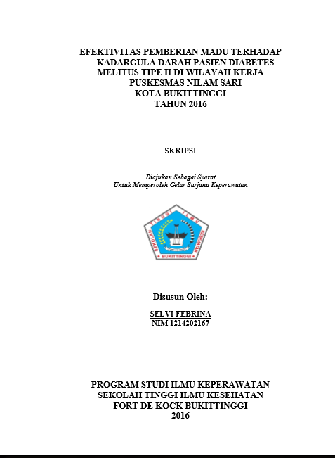 Cover Efektivitas Pemberian Madu terhadap Penurunan Kadar Gula Darah Pasien Diabetes Mellitus Tipe II di Wilayah Kerja Puskesmas Nilam Sari Tahun 2016