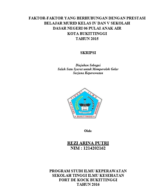 Cover Faktor-faktor yang Berhubungan dengan Prestasi Belajar Murid Kelas IV dan V Sekolah Dasar Negeri 06 Pulai Anak Air Kota Bukittinggi Tahun 2015