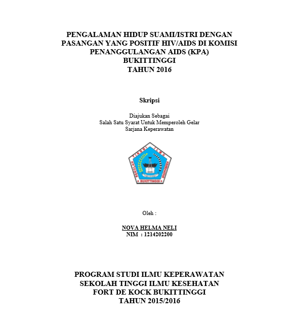 Cover Pengalaman Hidup Suami/Istri Dengan Pasangan Yang Positif HIV/AIDS di Komisi Penanggulangan AIDS (KPA) Bukittinggi Tahun 2016