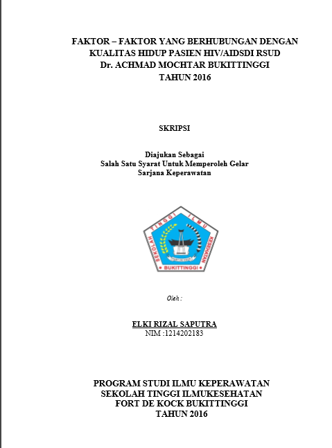 Cover Faktor-Faktor Yang Berhubungan Dengan Kualitas Hidup Pasien HIV/AIDS Di RSUD Dr. Achmad Mochtar Bukittinggi Tahun 2016