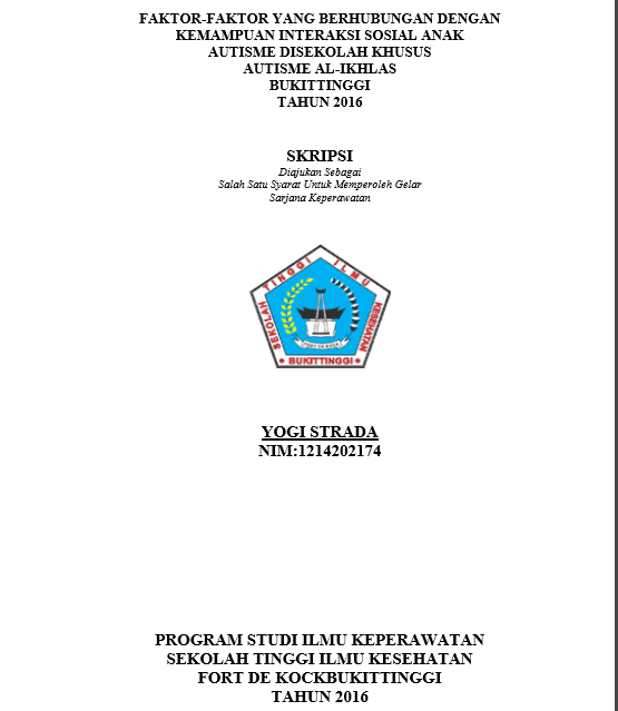 Cover Faktor-Faktor yang Berhubungan dengan Kemampuan Interaksi Sosial Anak Autisme di Sekolah Khusus Autisme Al-Ikhlas Bukittinggi Tahun 2016