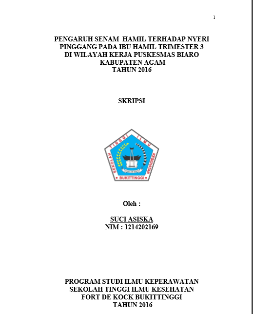 Cover Pengaruh Senam Hamil Terhadap Nyeri Pinggang Pada Ibu Hamil Trimester III di wilayah kerja Puskesmas Biaro Kabupaten Agam Tahun 2016