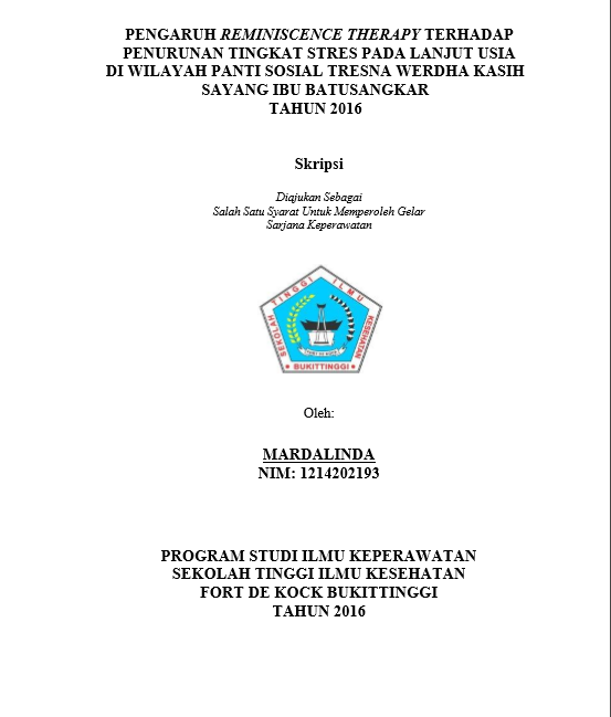 Cover Pengaruh Reminiscence Therapy Terhadap Penurunan Tingkat Stress Pada Lansia  Di Panti Sosial Tresna Werdha Kasih Sayang Ibu Batusangkar Tahun 2016